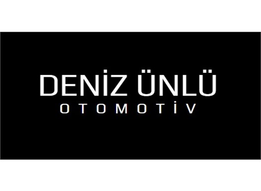 DENİZ ÜNLÜ OTOMOTİV