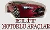 ELİT MOTORLU ARAÇLAR